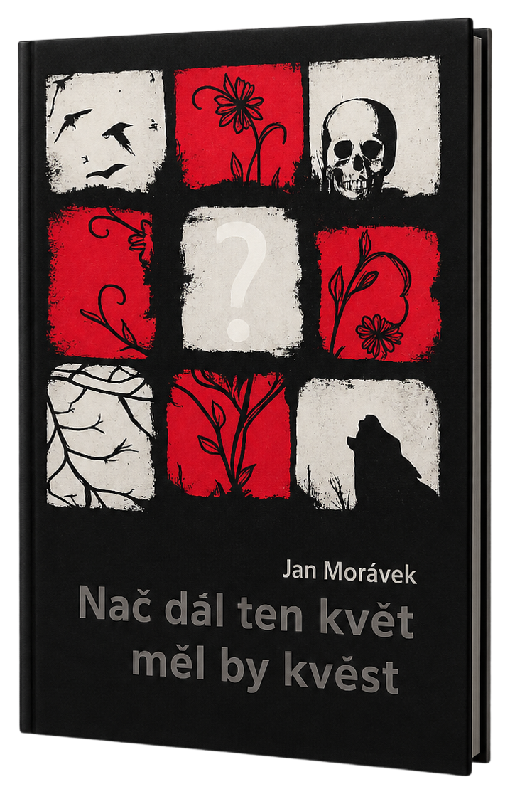 NAČ DÁL TEN KVĚT MĚL BY KVÉST